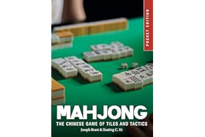 Mahjong: The Chinese Game of Tiles and Tactics