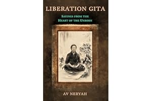 Liberation Gita: Sayings from the Heart of the Unborn