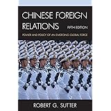Chinese Foreign Relations (Asia in World Politics)