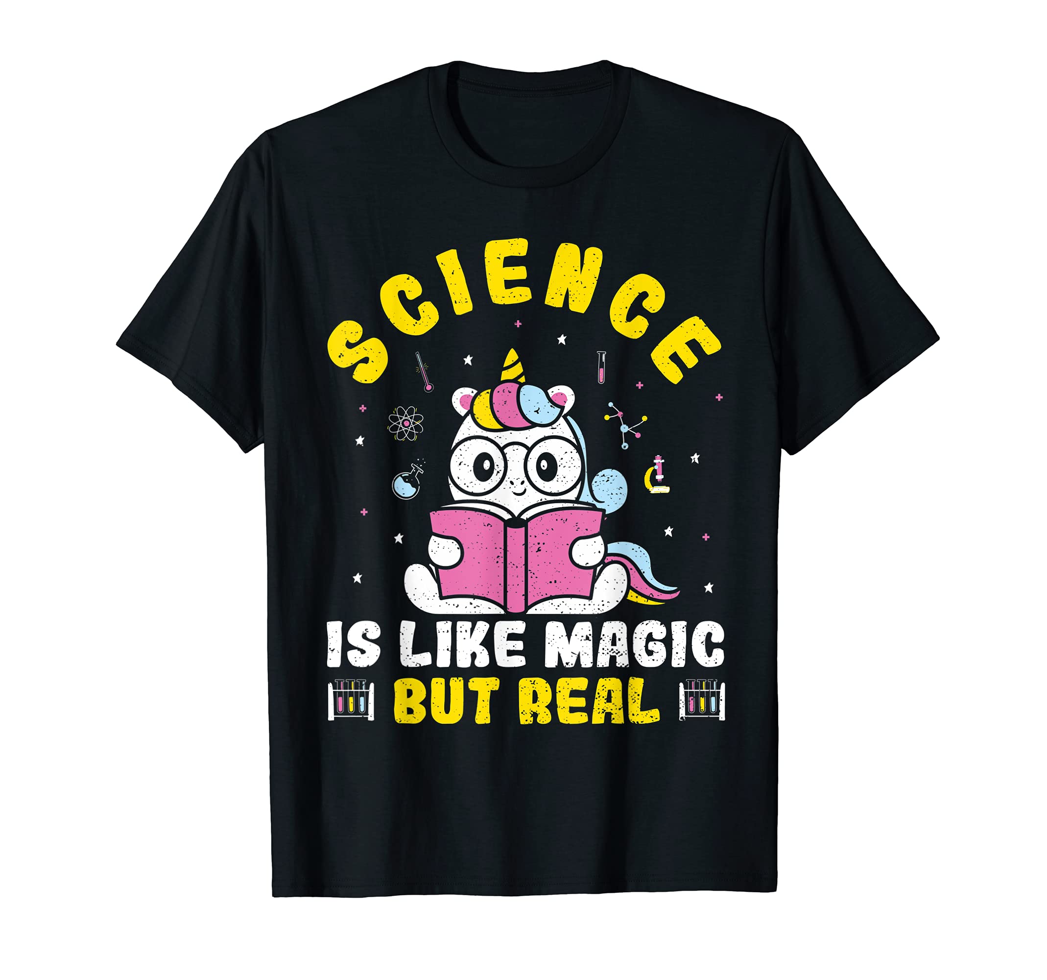 Unicorn: Science Is Like Magic But Real - Science Sayings T-Shirt