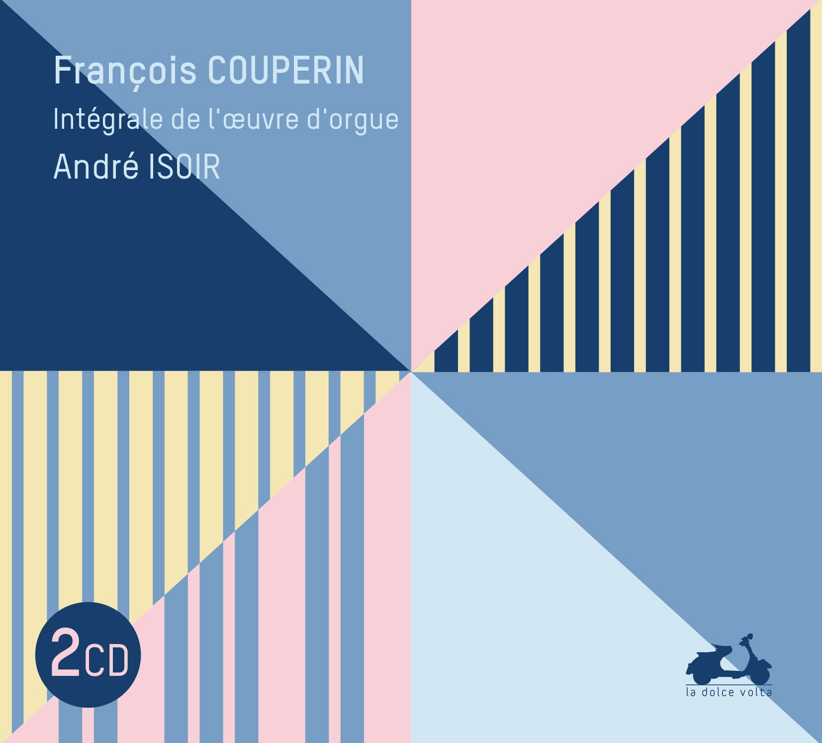 François Couperin: Integrale De L'oeuvre D'orgue