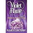 Violet Flame: Alchemy for Personal Change
