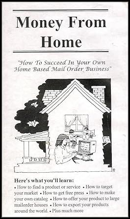 Amazoncom Money From Home How To Succeed In Your Own Home - 