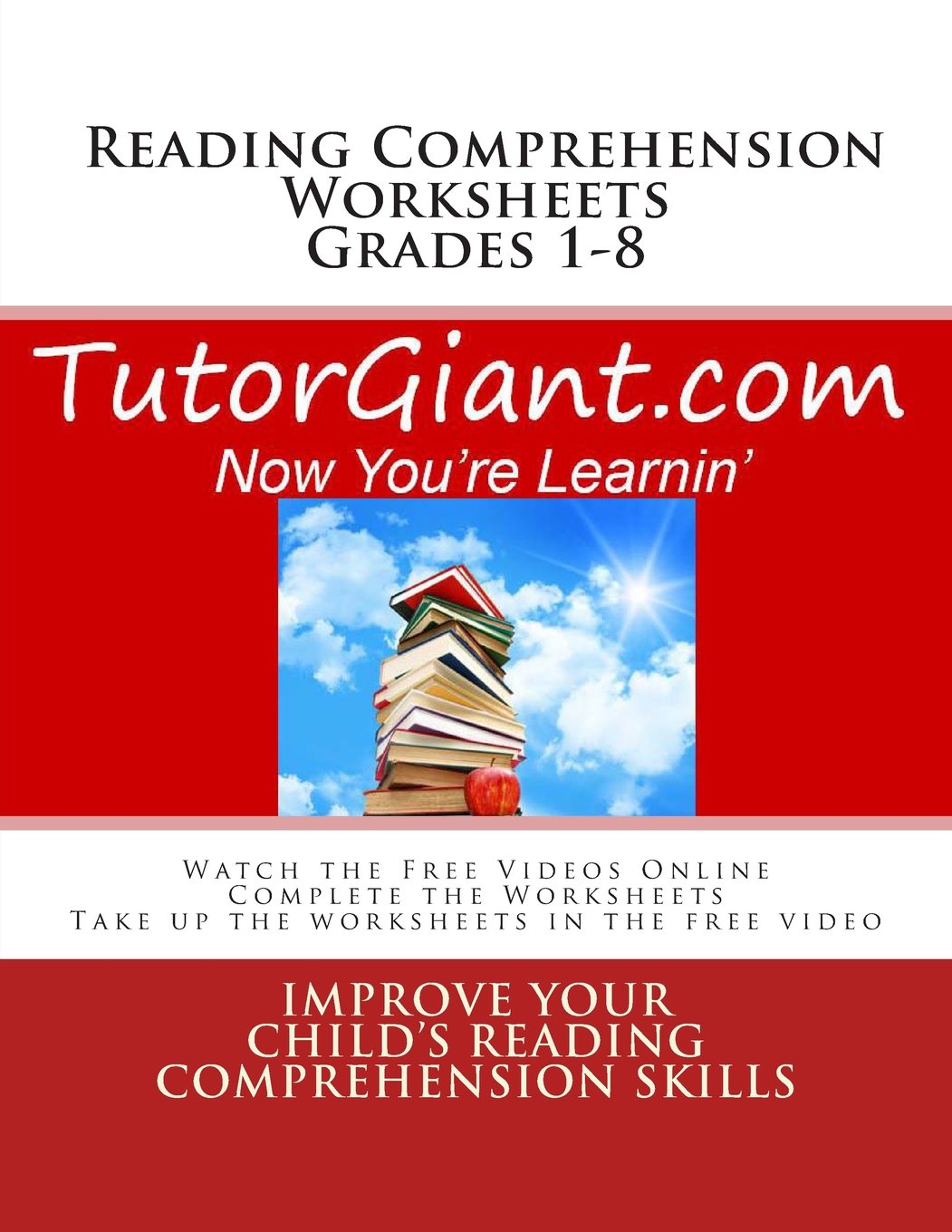 amazon com tutorgiant com reading comprehension worksheets grades 1 8 reading comprehension skills reading homework help for children in grades 1 8 the worksheets take up the answers online 9781467990332 giant tutor books