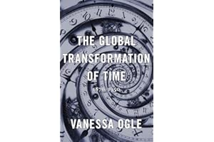 The Global Transformation of Time: 1870–1950