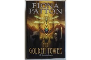 The Golden Tower: Book Two of the Warriors of Estavia