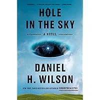 Hole in the Sky: A Novel