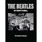 The Beatles By Terry O'Neill: The Definitive Collection
