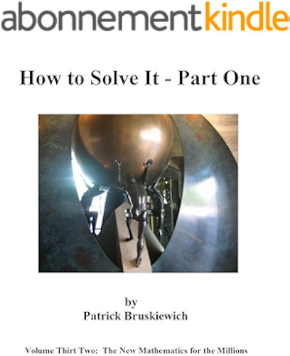Download How to Solve It - Part One (The New Mathematics for the Millions Book 32) (English Edition) PDF