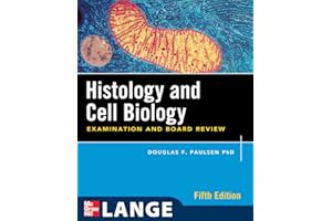 Histology and Cell Biology: Examination and Board Review, Fifth Edition