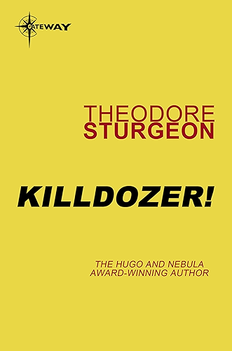 Download Killdozer! (Complete Stories of Theodore Sturgeon Book 3) (English Edition) PDF