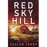 Red Sky Hill (Jake Cashen Crime Thriller Series)