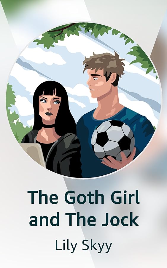 The Goth Girl and The Jock Kindle Vella The Goth Girl and The Jock Kindle Vella