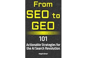 From SEO to GEO: 101 Actionable Strategies for the AI Search Revolution
