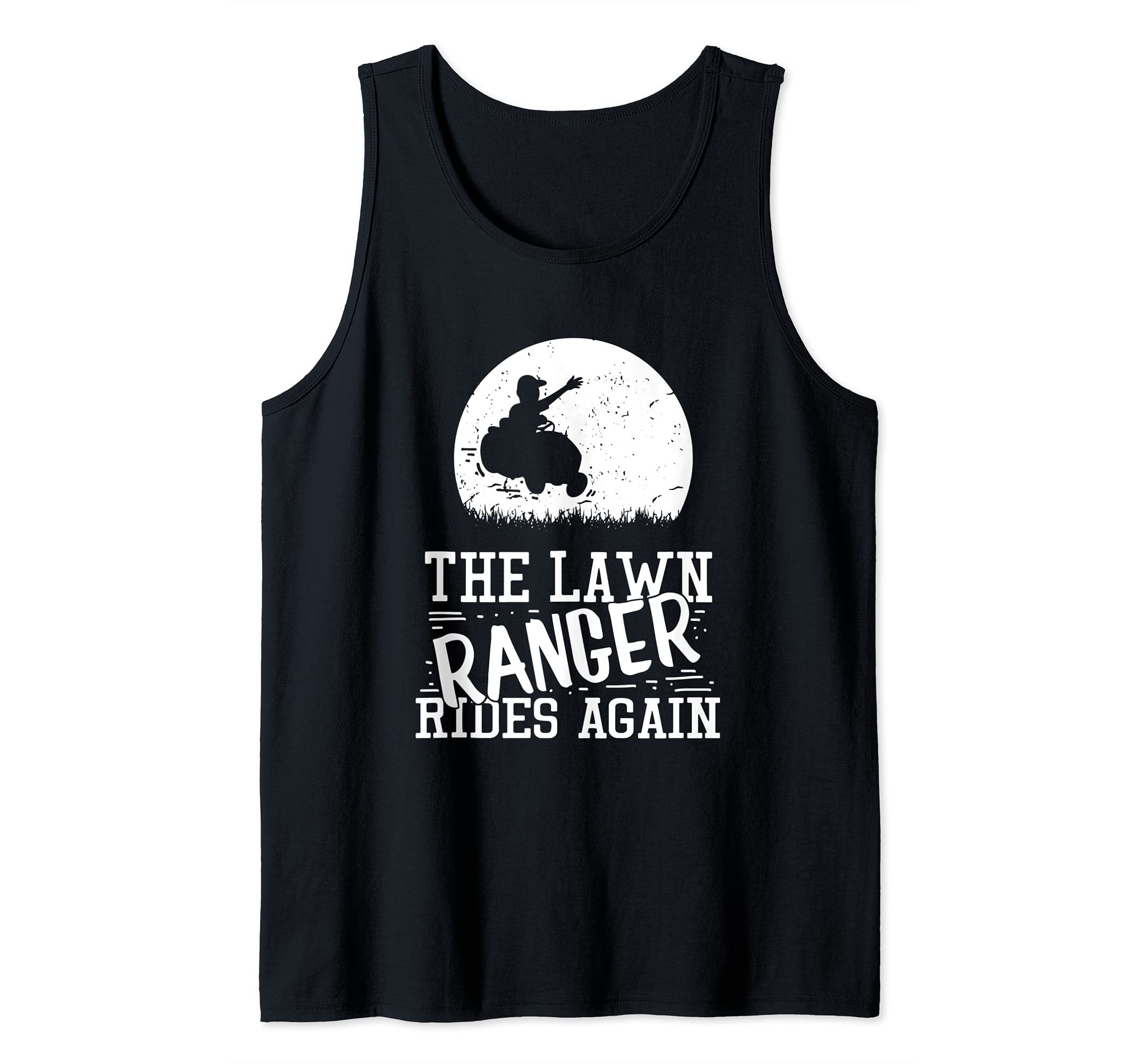 The Lawn Ranger Rides Again, Lawn Mower Tank Top