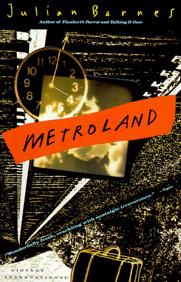 Metroland Julian Barnes 9780679736080 Amazon Com Books