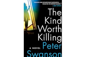 The Kind Worth Killing: A Dark and Suspenseful Journey into the Mind of a Killer