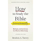 How to Study the Bible Intentionally: Methods and Conditions for Effective Bible Study