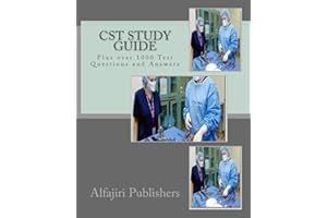 CST Study Guide: Plus over 1000 Questions and Answers