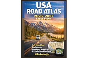 USA Road Atlas 2026–2027 Large Print: Fully Updated Maps, Easy Navigation, Scenic Routes, National Parks, RV Parks, Fuel Stop