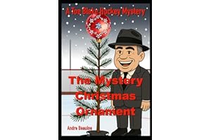The Mystery Christmas Ornament: A Toe Blake Hockey Mystery