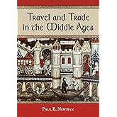 Travel and Trade in the Middle Ages