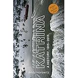 Katrina: A History, 1915–2015