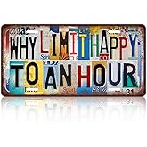 TREEPERI Vintage Why Limit Happy To An Hour License plate Wall Decor Metal Sign Tin Signs for Bar Home Bedroom Garage