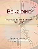 Benzidine: Webster's Timeline History, 1886 - 2007