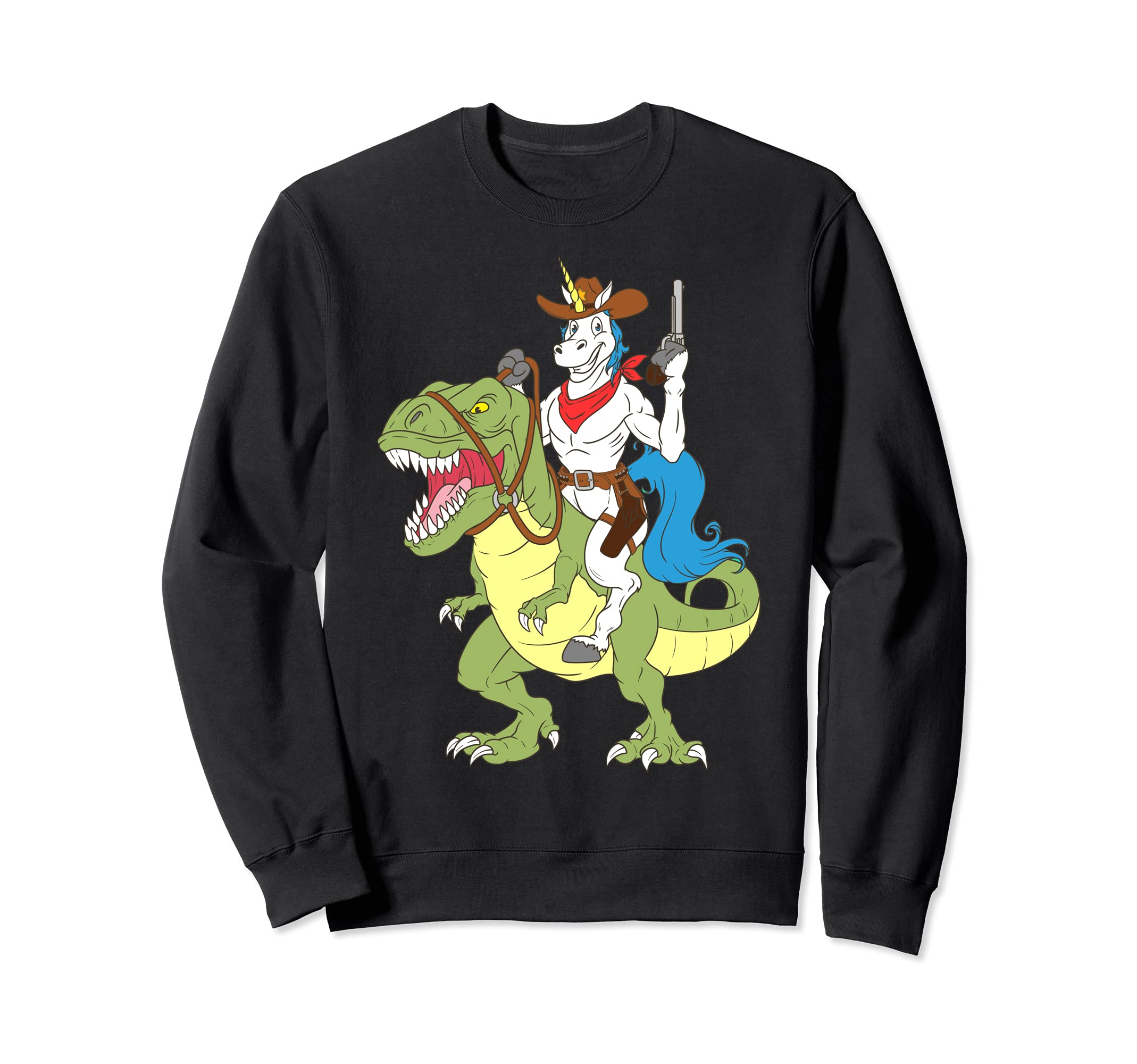 Cowboy Unicorn Riding Dinosaur T-Rex Lawman Sheriff Deputy Sweatshirt
