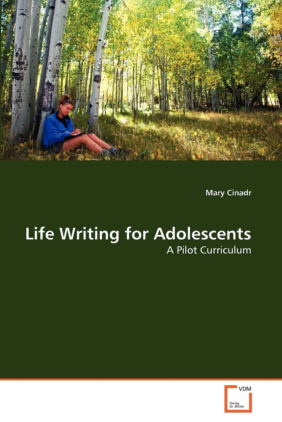 Life Writing for Adolescents: A Pilot Curriculum