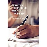 Written Exposure Therapy for PTSD: A Brief Treatment Approach for Mental Health Professionals