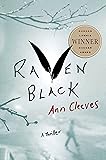 Raven Black: Book One of the Shetland Island Quartet (Shetland Island Mysteries)