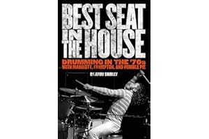 Best Seat in the House: Drumming in the '70s with Marriott Frampton and Humble Pie