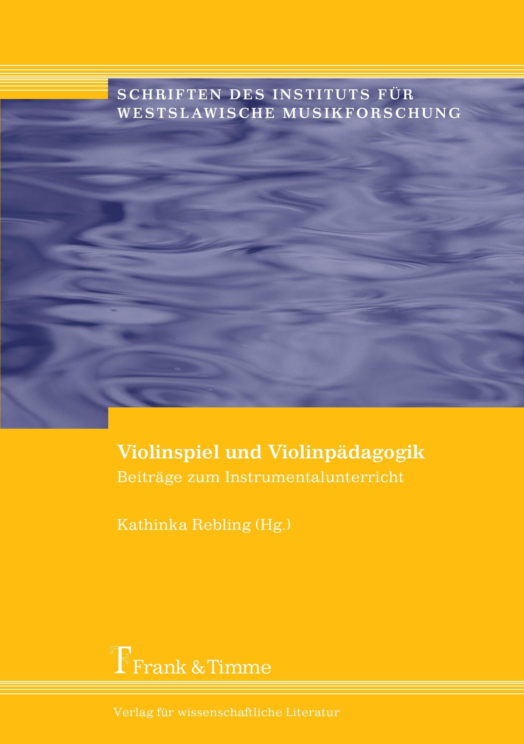 Violinspiel und Violinpädagogik