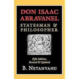 Don Isaac Abravanel: Statesman and Philosopher
