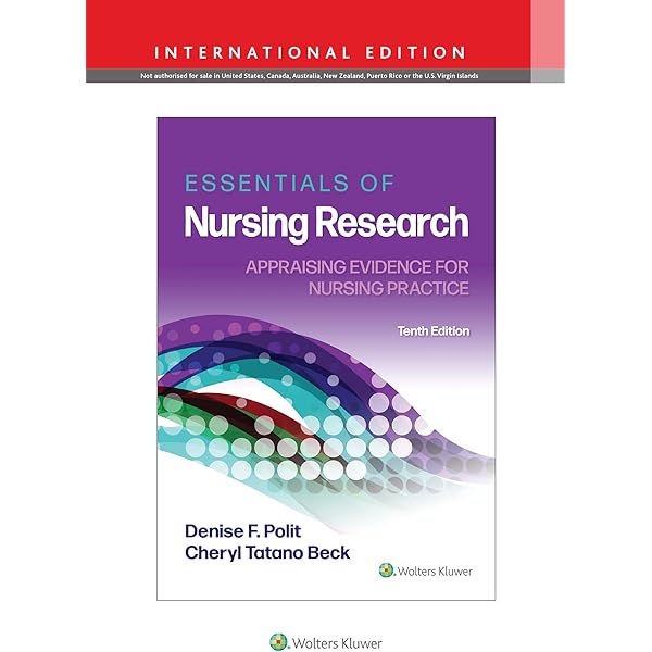 Essentials of Nursing Research: Appraising Evidence for