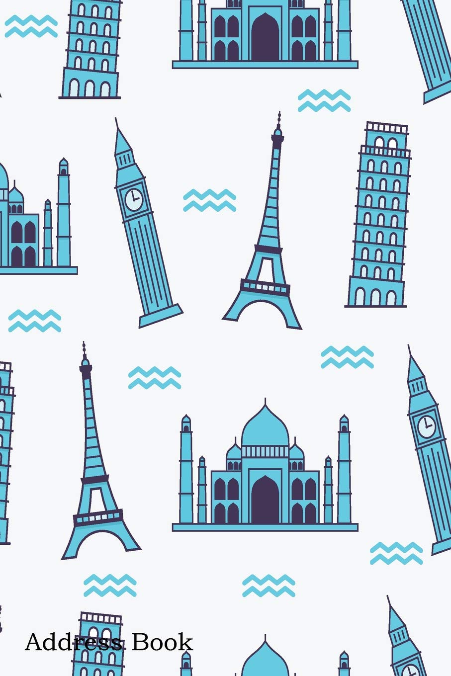 Address Book: For Contacts, Addresses, Phone, Email, Note,Emergency Contacts,Alphabetical Index With Famous Building World Pattern