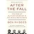 After the Fall: The Rise of Authoritarianism in the World We've Made