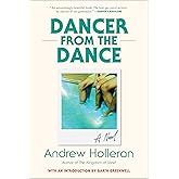 Dancer from the Dance: A Novel
