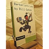 Barbarians Led by Bill Gates