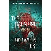 The Haunting Between Us
