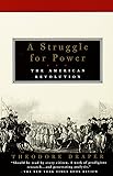 A Struggle for Power: The American Revolution