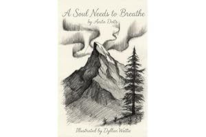 A Soul Needs to Breathe