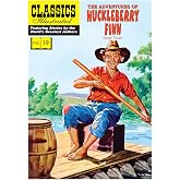 The Adventures of Huckleberry Finn (Classics Illustrated)