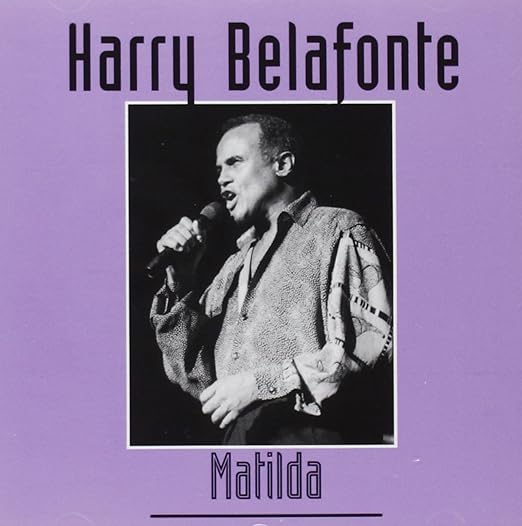 Belafonte, Harry Matilda Music