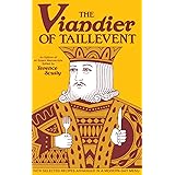 The Viandier of Taillevent: An edition of all extant manuscripts