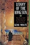 Litany of the Long Sun:  Nightside the Long Sun and Lake of the Long Sun (Book of the Long Sun, Books 1 and 2)