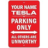 Funny HAHA USA Tesla Parking Only Unworthy Personalized Parking Sign - Aluminum 8 x 12