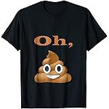 OH, Poop Funny Emoji T-Shirt